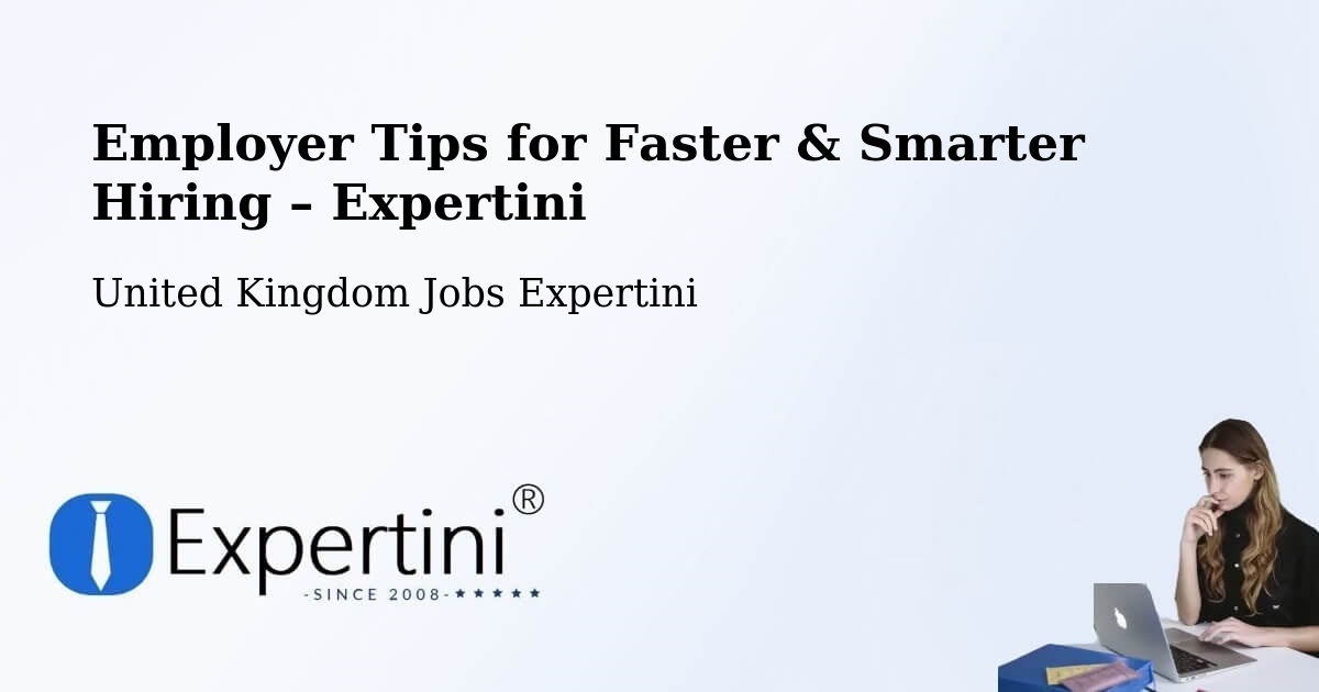 Employer Tips for Hiring & Recruitment – Hexham - Hexham, United Kingdom Jobs Expertini
